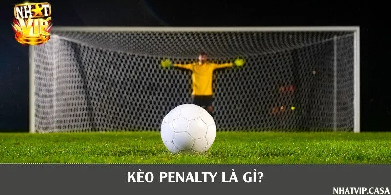 Khái niệm kèo penalty trong cá độ thể thao